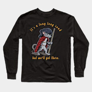 It's a long road traveling mouse Long Sleeve T-Shirt